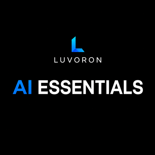 AI Essentials | Learn AI Fundamentals & Prompting – Luvoron